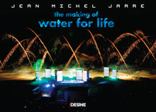 Load image into Gallery viewer, Jean Michel Jarre – The Making of Water for Life
